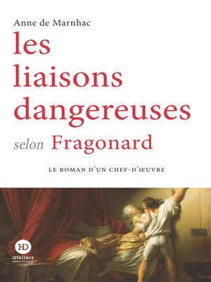 cover image of Les liaisons dangereuses selon Fragonard
